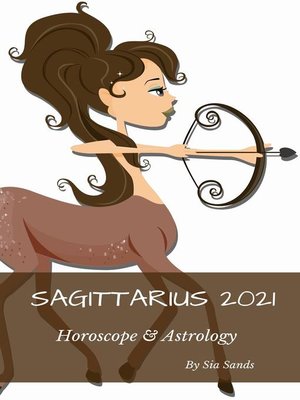 cover image of Sagittarius 2021 Horoscope & Astrology